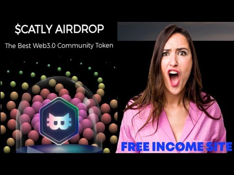 $CATLY AIRDROP || The Best Web3.0 Community Token || Live pyment Prof 0.35$