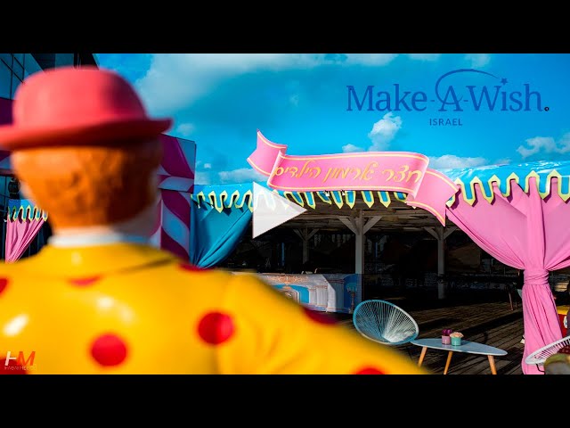 HM productions | The children's palace | make a wish israel