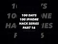 Day 16 of 100 Days 100 IPhone Hack Series ✅