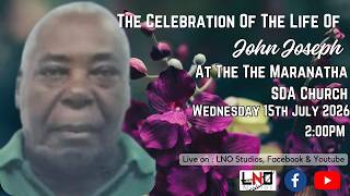 The Celebration Of The Life Of John Joseph