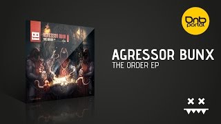 Agressor Bunx - The Order [Eatbrain]
