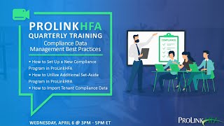 ProLinkHFA Webinar Series - User Training - Compliance Data Management Best Practices