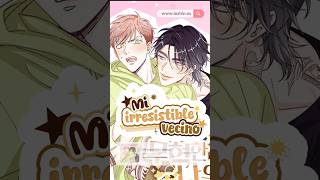 Mi Irresistible Vecino MANHWA BL 💕🔥 #manhwaBL #Lezhin #manhwarecommendation #Manhwa #YAOI