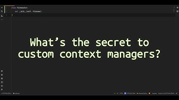 What’s the #secret to custom context managers? Unlocking the Power of Custom Context Managers in