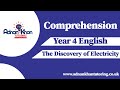 Year 4 English Comprehension - The Discovery of Electricity