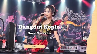 Surat Terakhir - Cover Dangdut oleh OM SERA: DangdutTerbaru