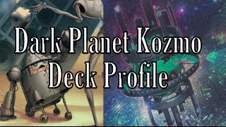 Dark Planet Kozmo Deck Profile June 2016