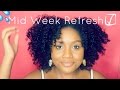 How I Refresh My DRY & Tangled Natural Hair Mid Week l NO Cowashing Necessary