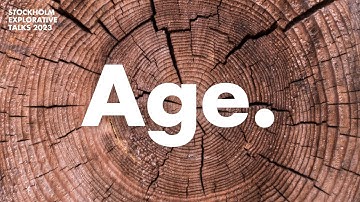 Stockholm Explorative Talks: Age