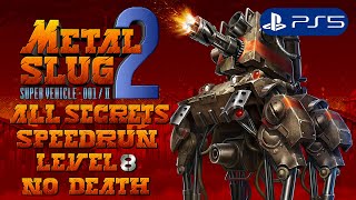 Metal Slug 2 (PS5) - All Secrets Speedrun HARD Level-8 No Death (Fio)