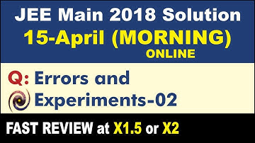 JEE Main 2018 Physics Solutions | Errors and Experiments-02