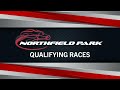 QUALIFYING RACES 8-6-25