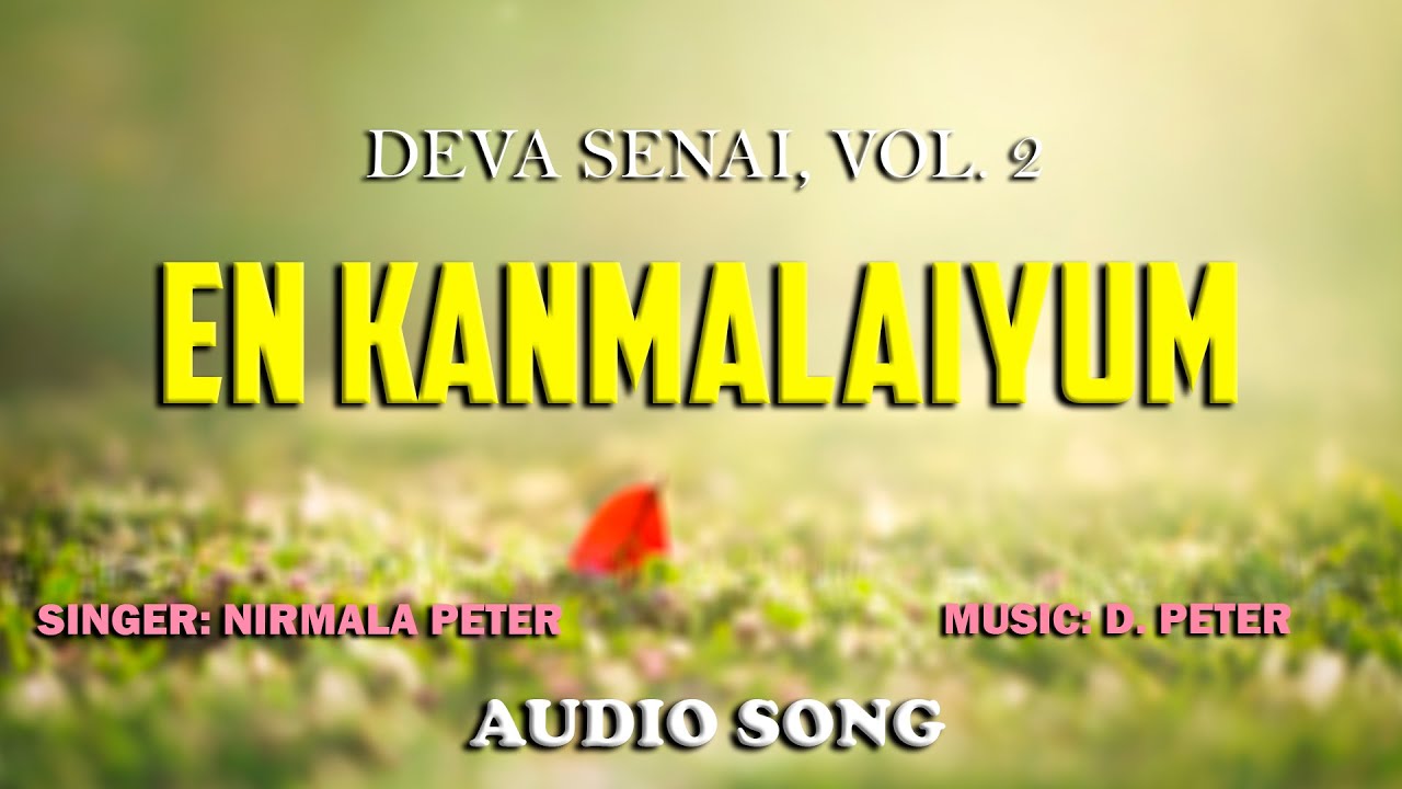 En Kanmalaiyum  Audio Song  Nirmala Peter  Richard Vijay  Tamil Christian Songs  Music Mindss