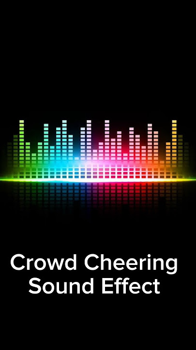 Crowd Cheering | Sound Effect