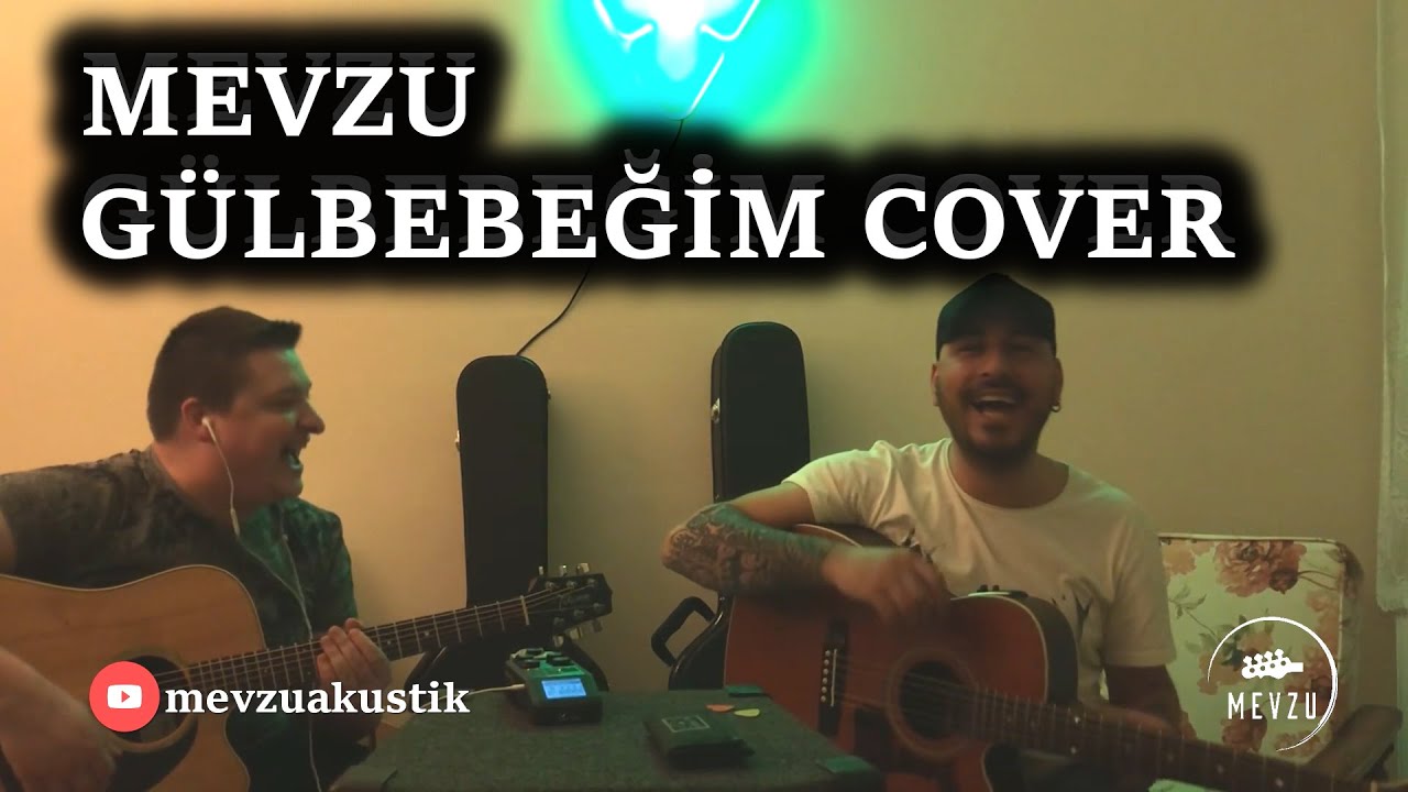 Mevzu - Gülbebeğim ( Barış Manço Cover )