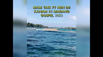 Mam Taik ft Nen Dii (Kanam 83) Madang Gospel music 2023