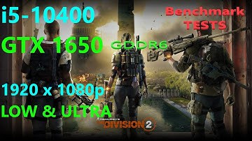 i5-10400 _ GTX 1650 _ 1080p LOW & ULTRA _ The Division 2 - Benchmark TESTS