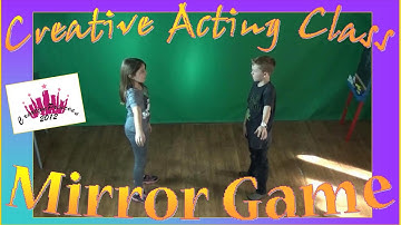 Creative Fun Acting Class | Mirror Game - Creative Princess