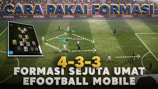 Pemahaman terkait formasi 4-3-3 sejuta umat | eFootball Mobile 2026