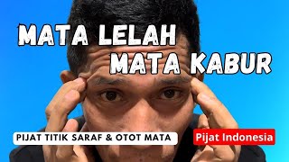 PIJAT MATA AGAR TIDAK LELAH SARAF MATA KABUR PENGLIHATAN TIDAK JELAS RELAKSASI OTOT DAN SARAF MATA