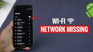 Fix - Wifi Network Name Not Showing Up On Android