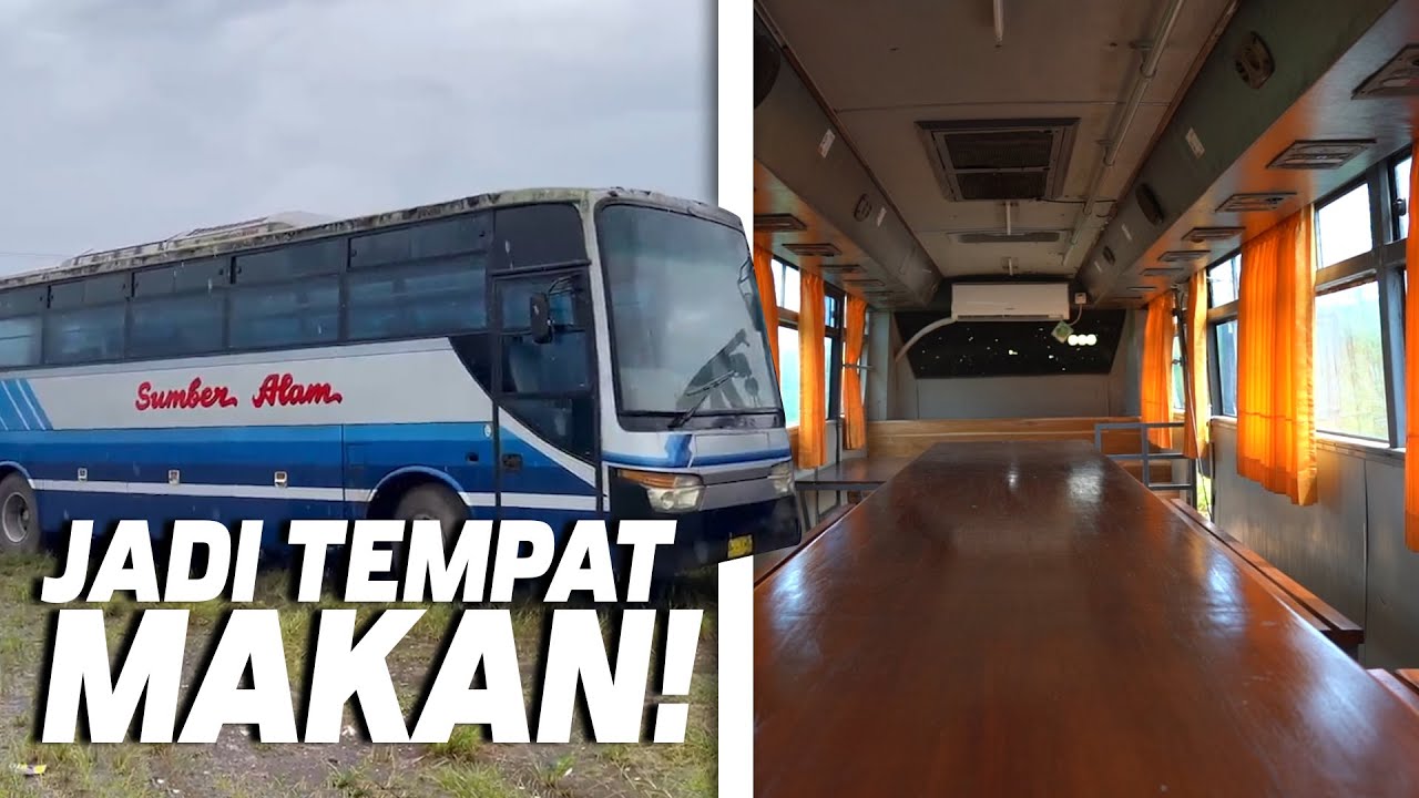 BUS BEKAS JADI RESTORAN!