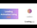 Awesome Loading Animation With CSS For Website