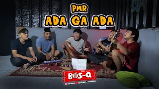 PMR - ADA GA ADA || BOSQ (REMIX COVER)