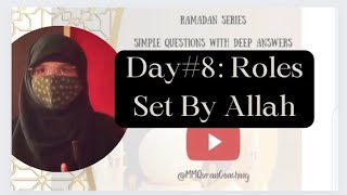 Maryam Hameed is live! Day#8: Roles Set by Allah