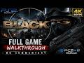 Black PS2 Full Game Walkthrough 4K 60FPS No Commentary 