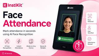 Face Attendance for Schools | Mark Attendance Without Biometric Devices | InstiKit
