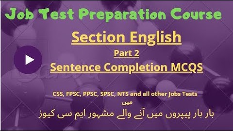 PPSC, FPSC, SPSC, NTS Test Sentence correction MCQS||Part 2|important Sentence Completion for Exams