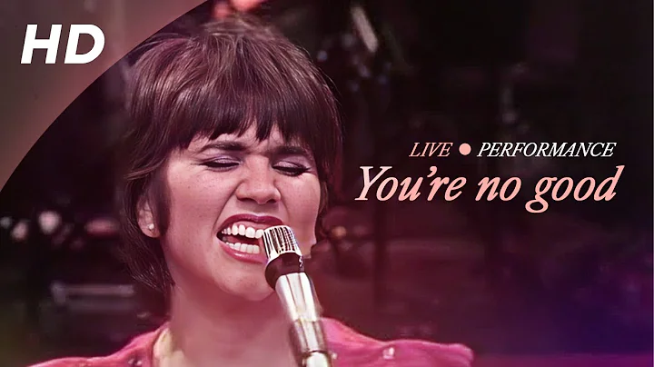 Linda Ronstadt -  You're No Good (Live)