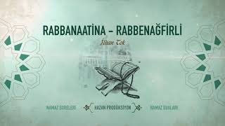 Rabbanaatina ve Rabbenağfirli Duası - İlhan Tok - Namaz Duaları Resimi