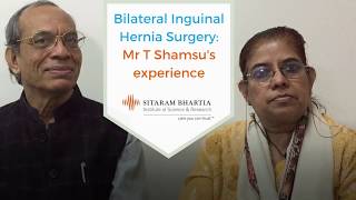 Inguinal Hernia Treatment Mr T Shamsus Experience With Sitaram Bhartia Hospital