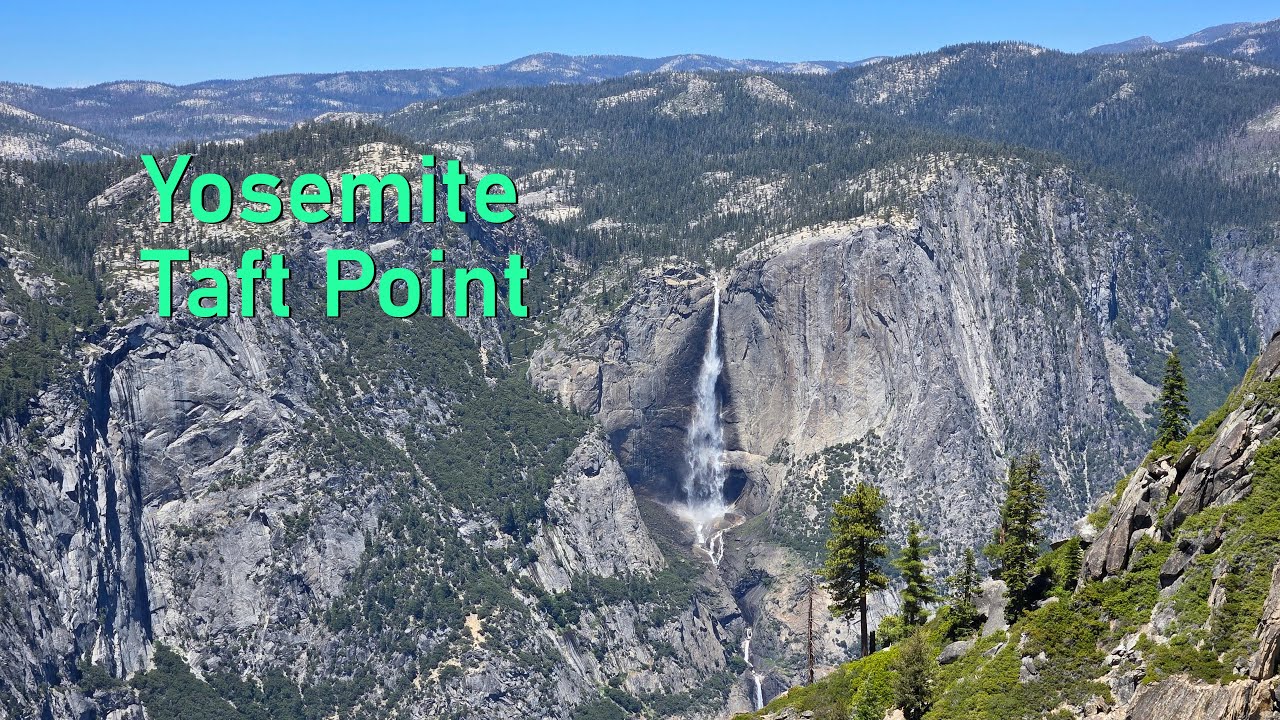 Yosemite, Taft Point