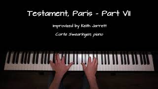 Testament, Paris - Part VII; as performed by Keith Jarrett