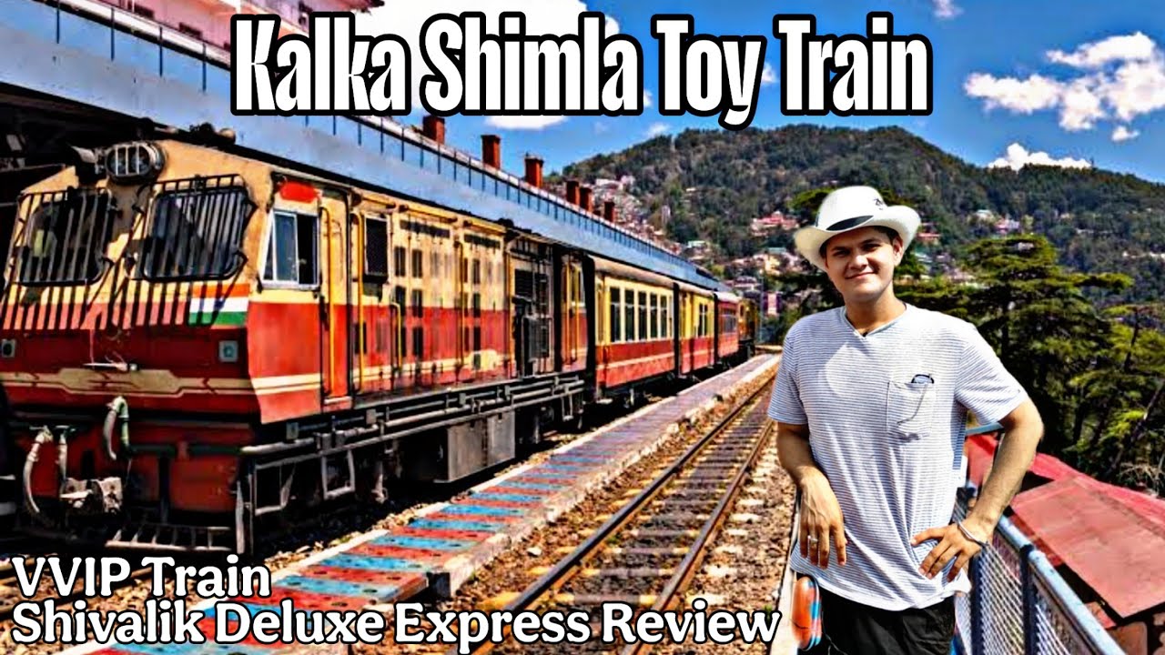 Kalka Shimla Toy Train 2025 | Shivalik Deluxe Express Review | Kalka to ...