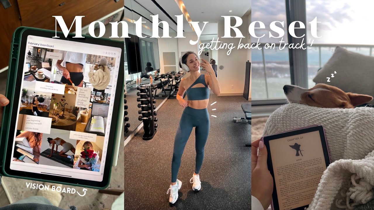 RESETTING FOR FEBRUARY | Vision Boards, Monthly Planning, Leg Workout.