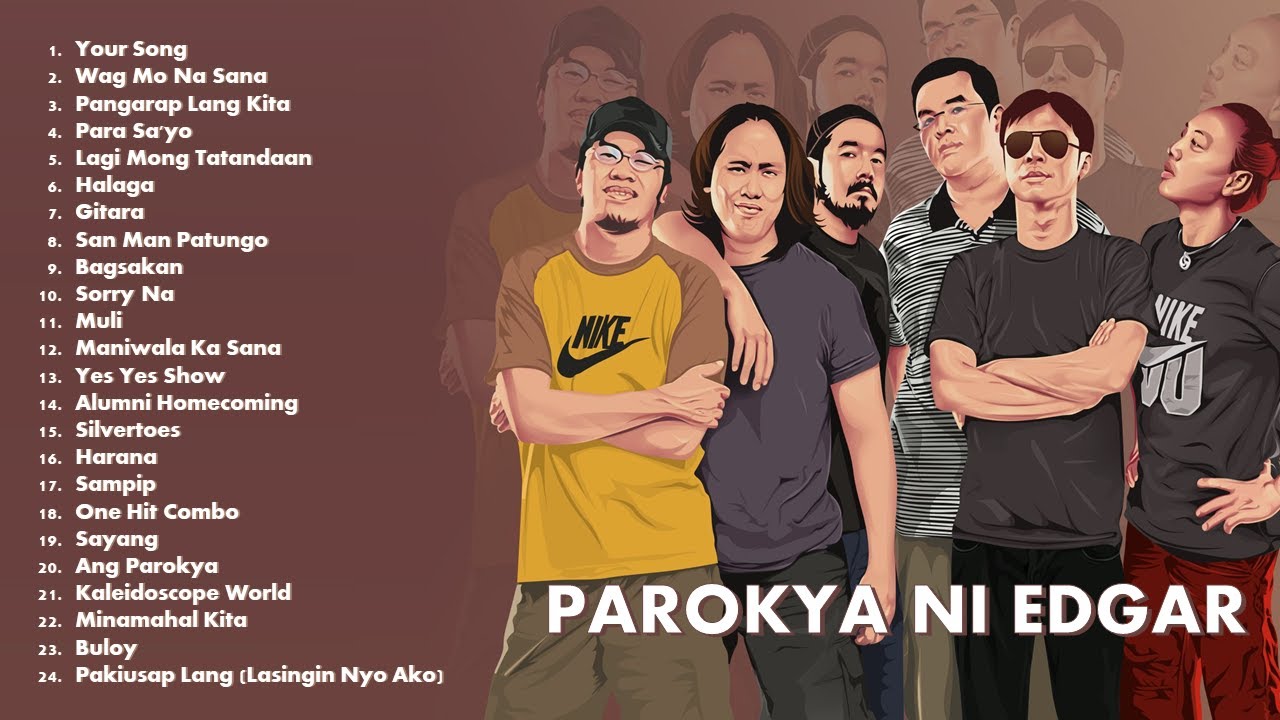 Best of Parokya ni Edgar OPM Songs 2023 Complete  Updated Greatest Hits  Non Stop Playlist