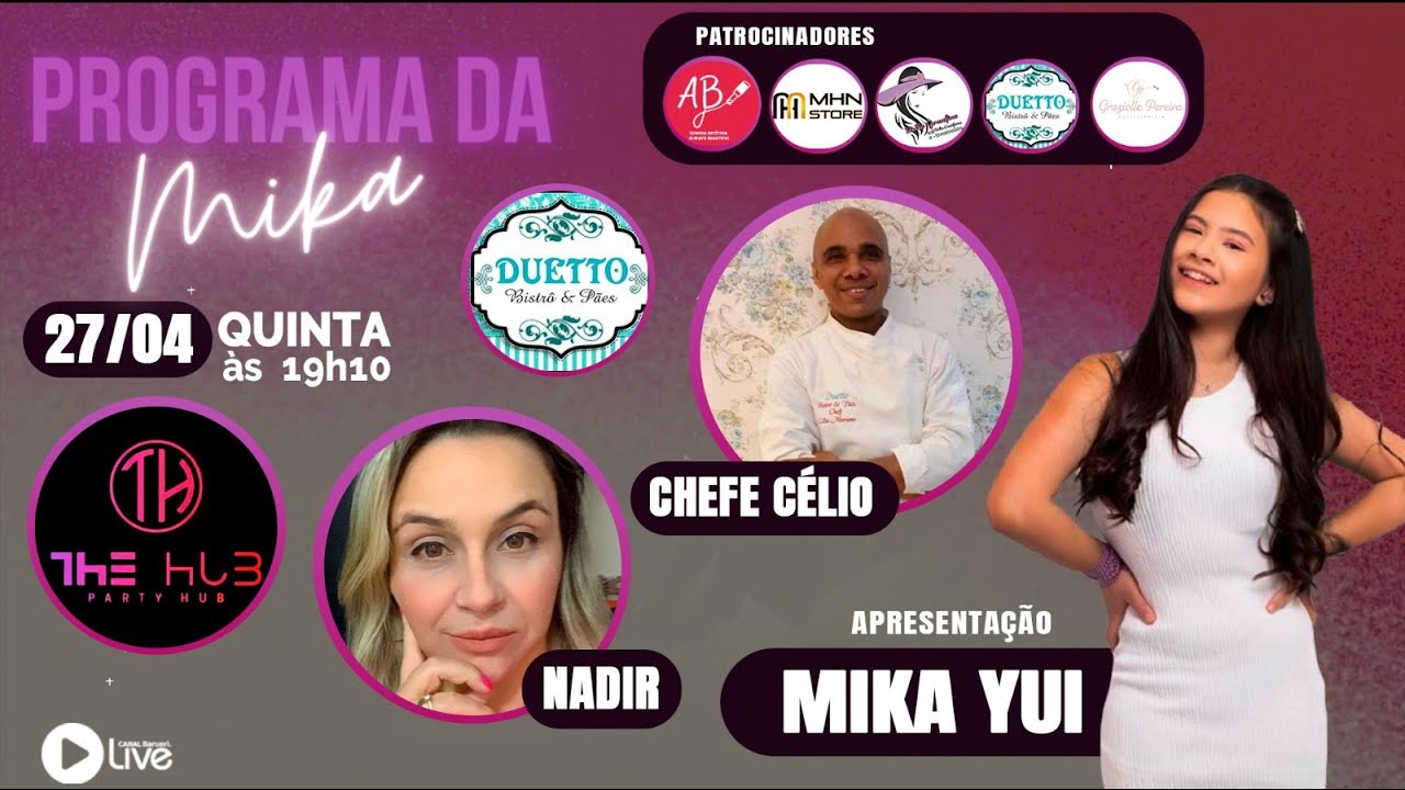 The Hub, Chefe Célio E Nadir | Programa Da Mika Yui