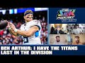 Ben Arthur: I Have The Titans Last In The Division - Titans Talk #80