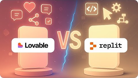 Lovable vs. Replit: The Vibe Coding Battle