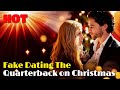 Fake Dating The Quarterback On Christmas Drama Romantic Englishdrama Family