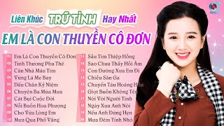 Em Là Con thuyền Cô Đơn, Tình Thương Phu Thê - Mở Nhạc Nhẹ Nhàng LK Rumba Phối Cực Chuẩn