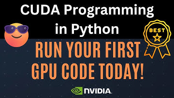 CUDA Programming in Python - Your First GPU Program in Minutes! Easy Tutorial