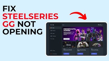 Werkt SteelSeries GG niet? Los het nu op – Eenvoudige oplossingen om de app te starten