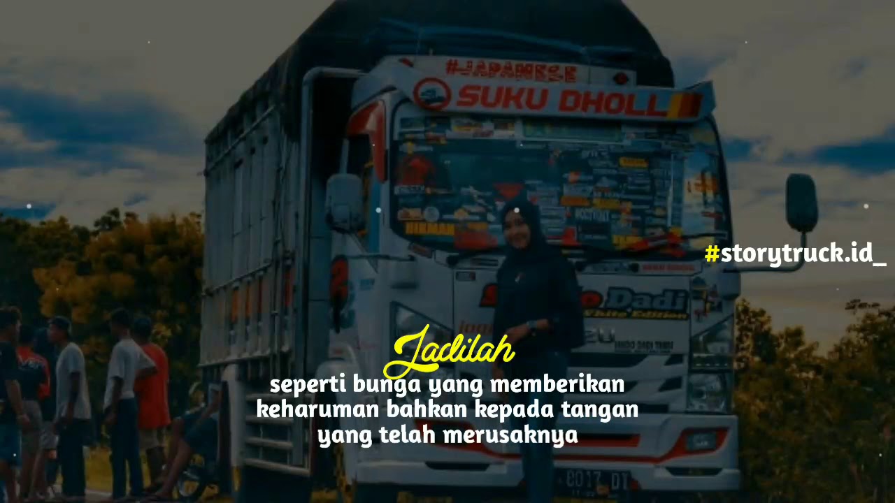 Story Wa Quotes  Truk  Bikin Baper Pokoknya Keren YouTube