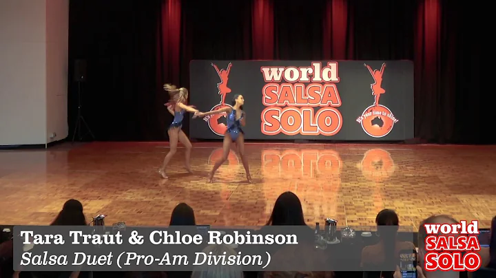 Chloe Robinson & Tara Traut Salsa Duet 2017