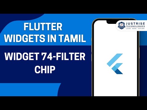 Widget 74 Filter Chip | Flutter Widget In Tamil  | Just Rise Academy